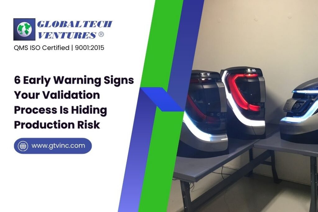 6 Early Warning Signs Your Validation Process Is Hiding Production Risk